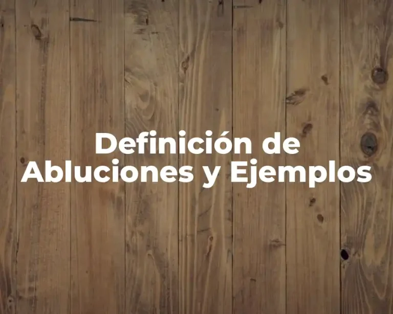 Definición de Abluciones y Ejemplos