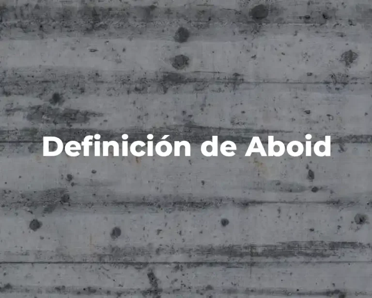 Definición de Aboid