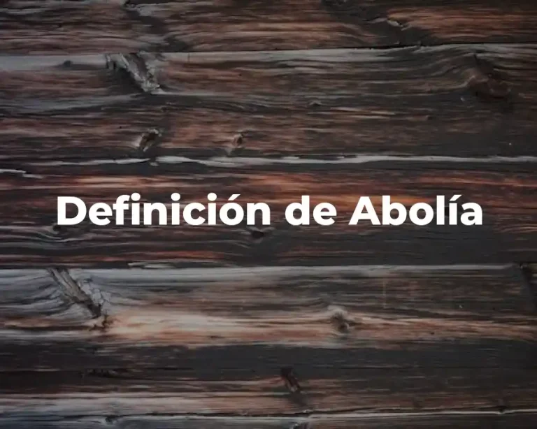 Definición de Abolía