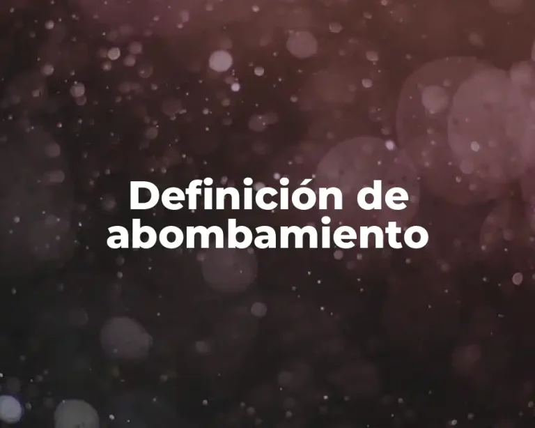 Definición de abombamiento