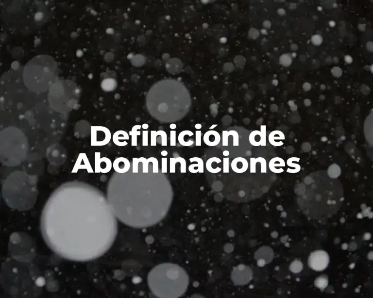 Definición de Abominaciones