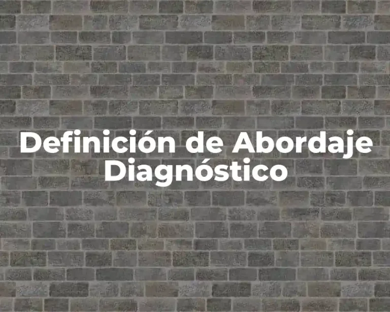 Definición de Abordaje Diagnóstico