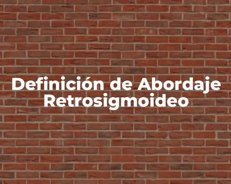 Definición de Abordaje Retrosigmoideo