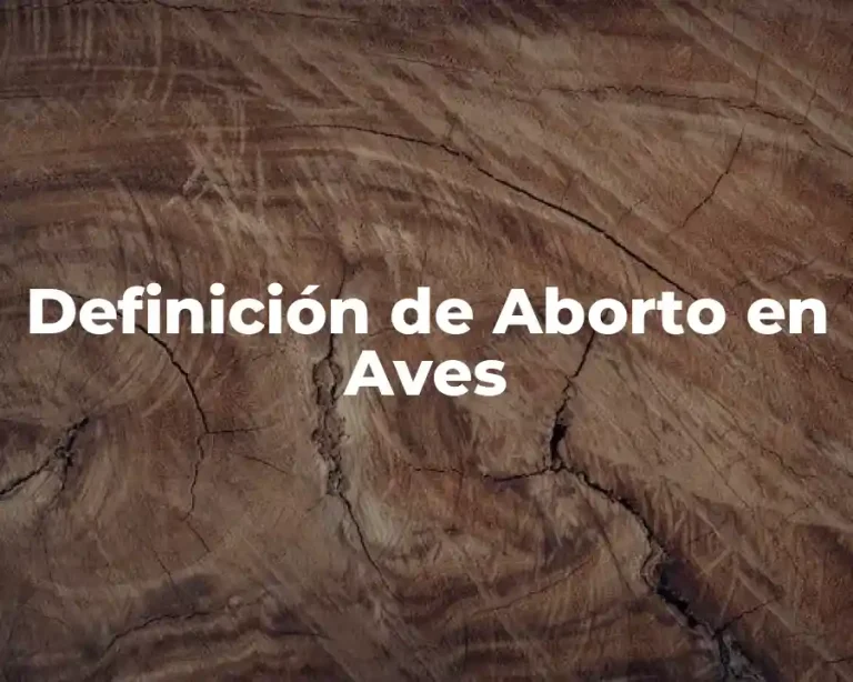 Definición de Aborto en Aves