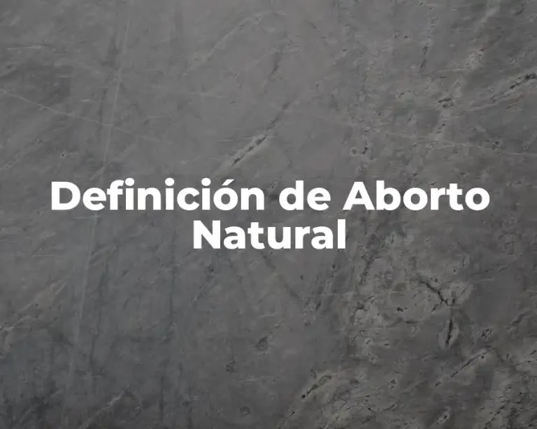 Definición de Aborto Natural