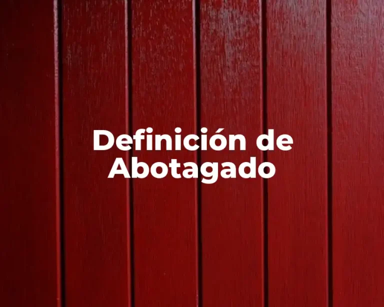 Definición de Abotagado