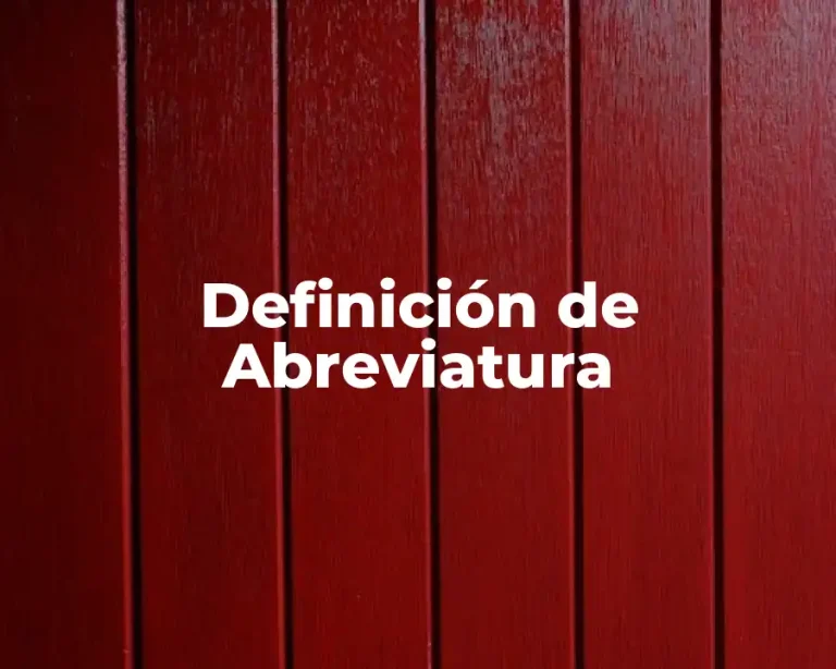 Definición de Abreviatura