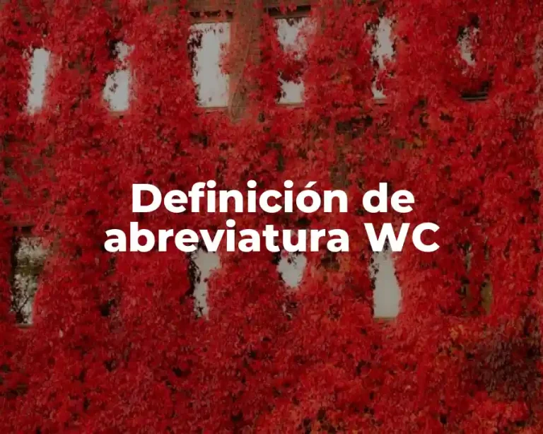 Definición de abreviatura WC