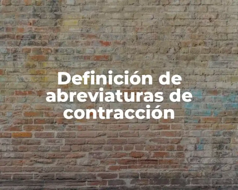 Definición de abreviaturas de contracción