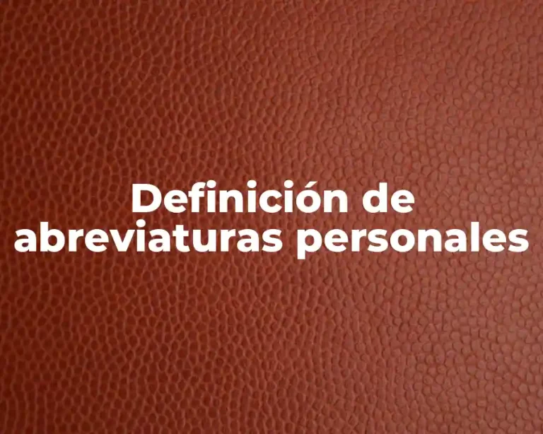 Definición de abreviaturas personales