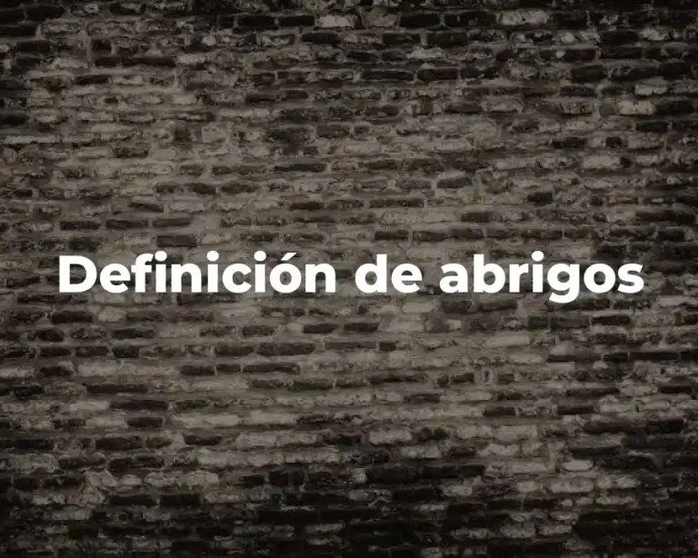 Definición de abrigos
