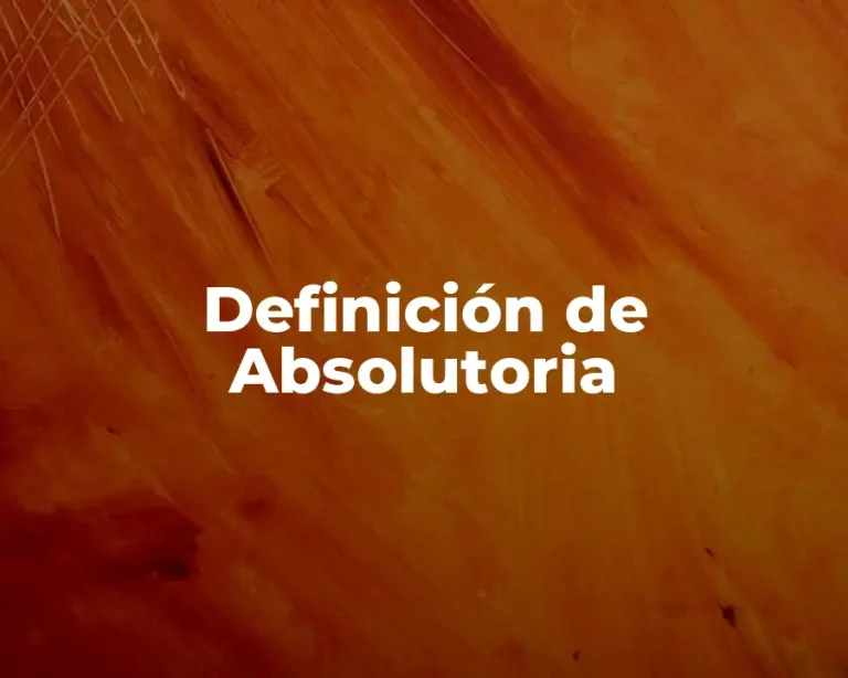 Definición de Absolutoria