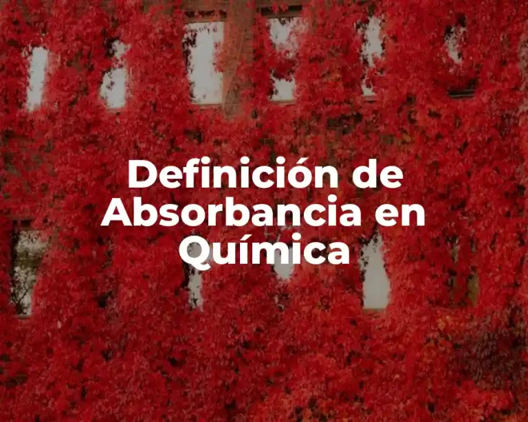 Definición de Absorbancia en Química