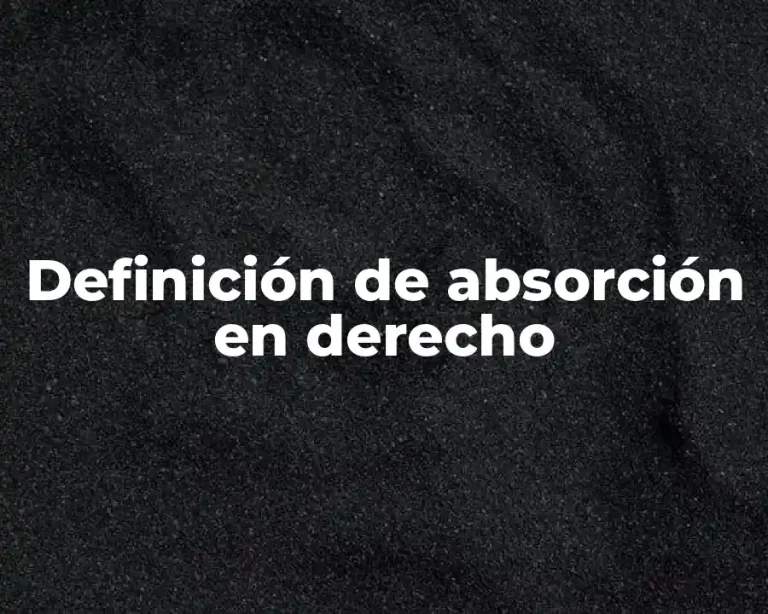 Definición de absorción en derecho