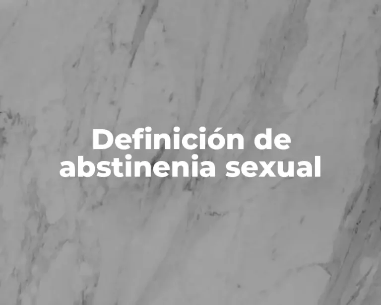 Definición de abstinenia sexual