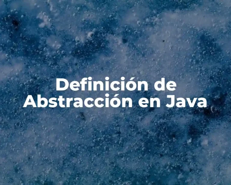 Definición de Abstracción en Java