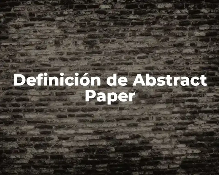 Definición de Abstract Paper