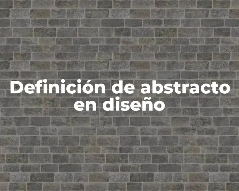 Definición de abstracto en diseño