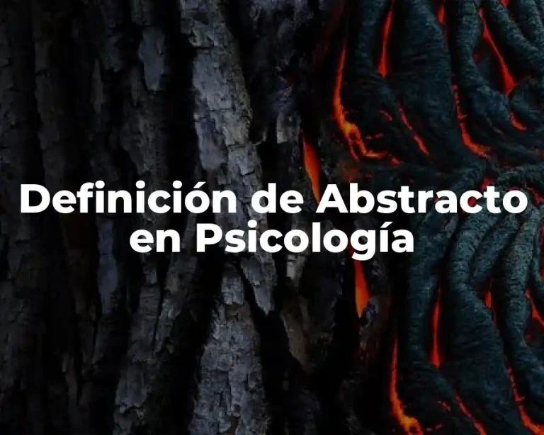 Definición de Abstracto en Psicología