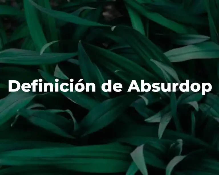 Definición de Absurdop