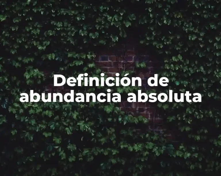 Definición de abundancia absoluta