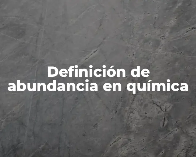 Definición de abundancia en química