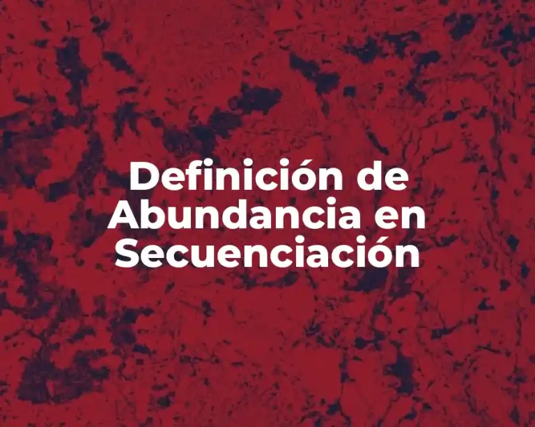 Definición de Abundancia en Secuenciación