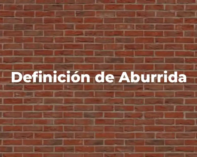 Definición de Aburrida