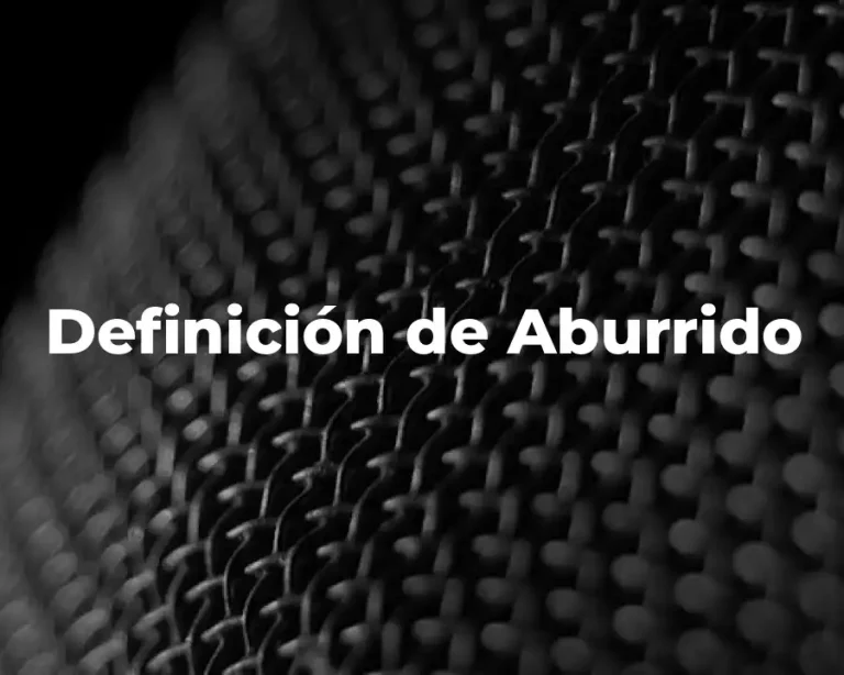 Definición de Aburrido