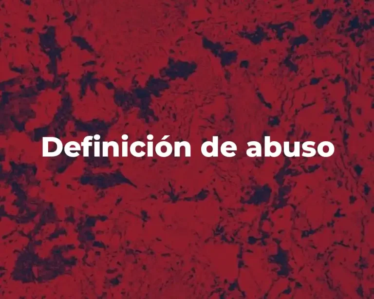 Definición de abuso