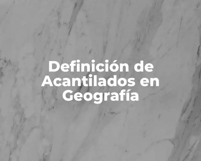 Definición de Acantilados en Geografía
