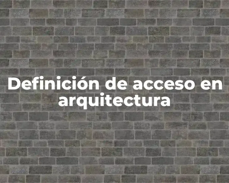 Definición de acceso en arquitectura