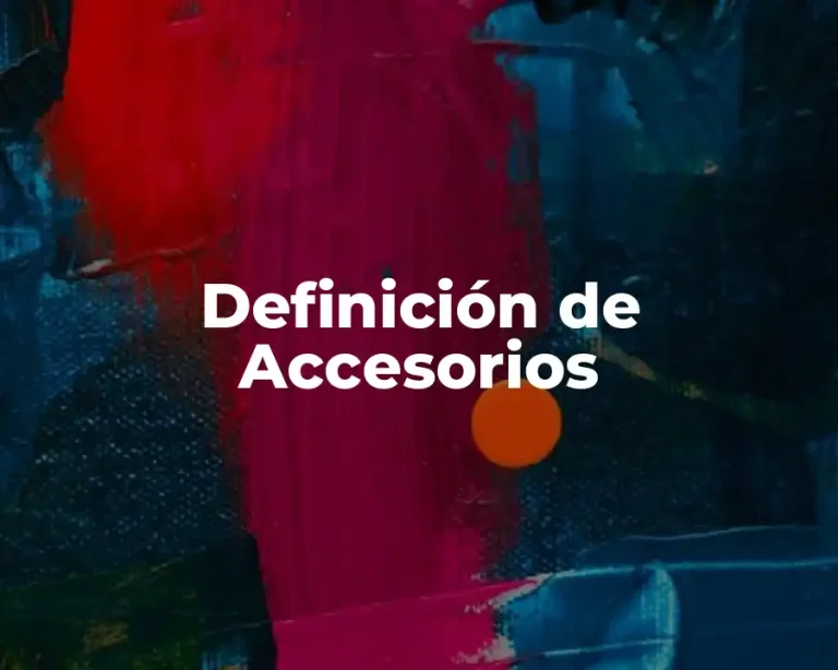 Definición de Accesorios