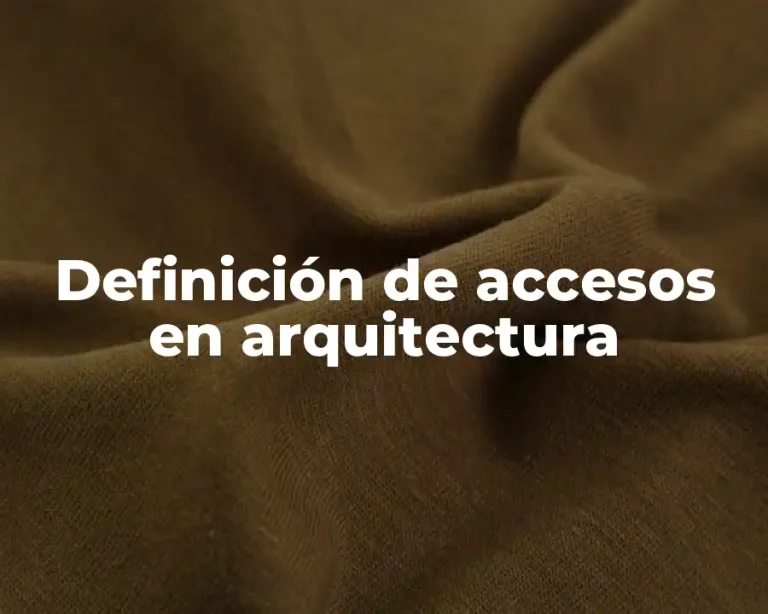 Definición de accesos en arquitectura