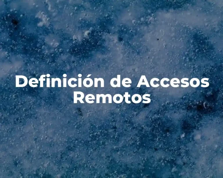 Definición de Accesos Remotos