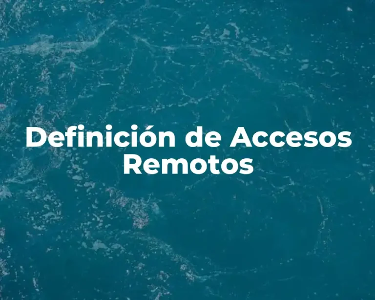 Definición de Accesos Remotos