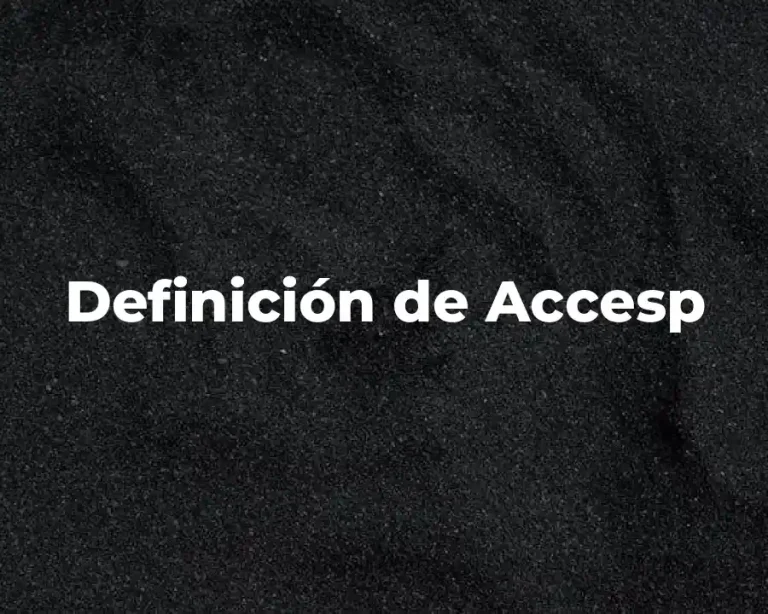 Definición de Accesp