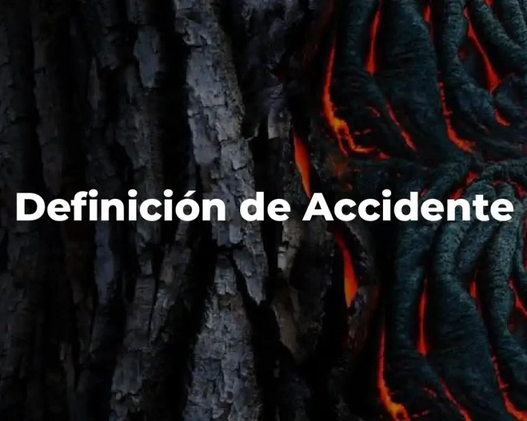 Definición de Accidente