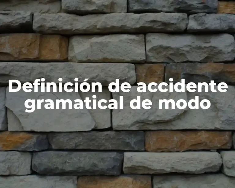 Definición de accidente gramatical de modo