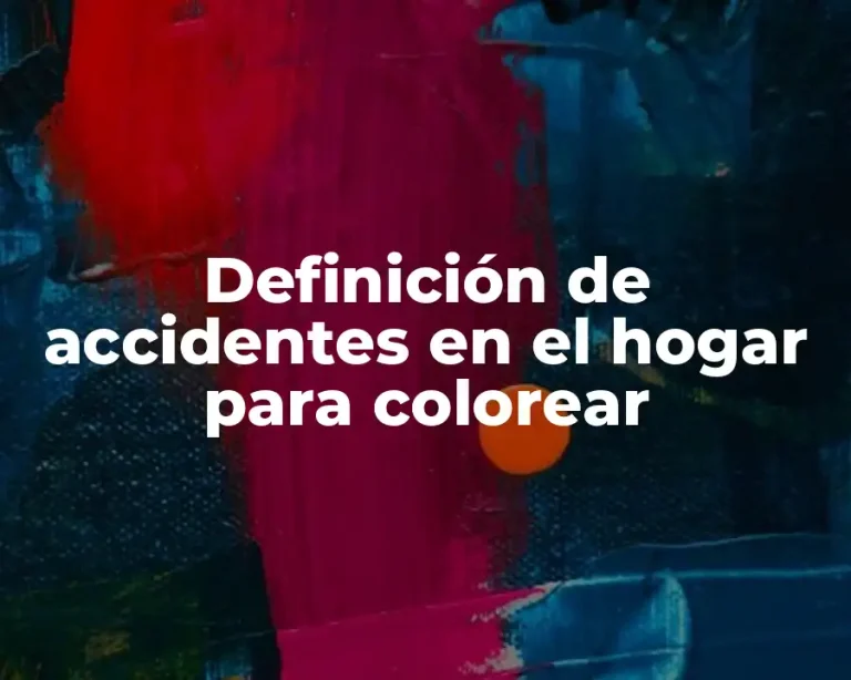Definición de accidentes en el hogar para colorear