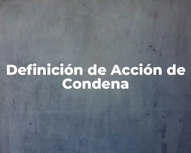 Definición de Acción de Condena