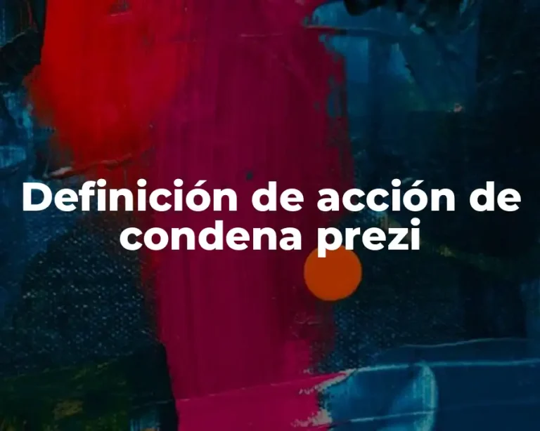 Definición de acción de condena prezi
