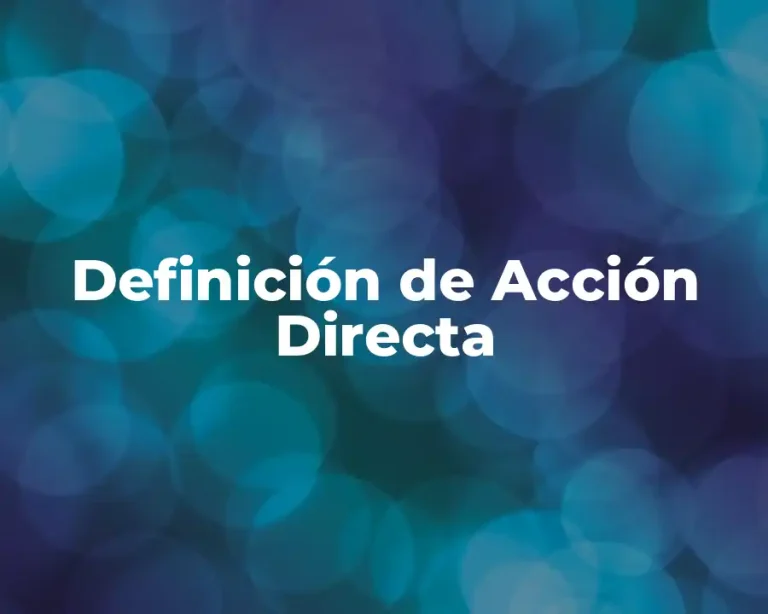 Definición de Acción Directa