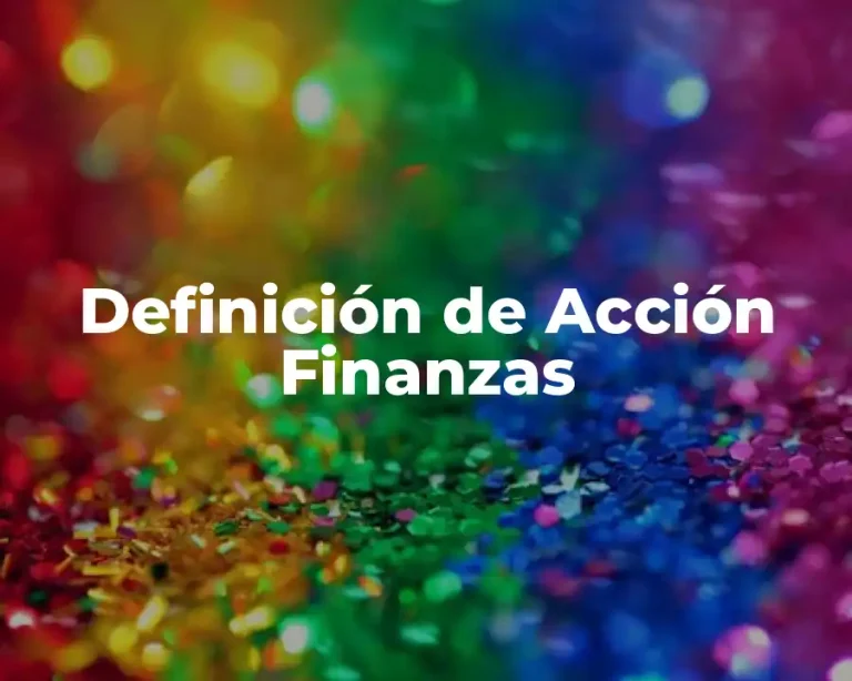 Definición de Acción Finanzas
