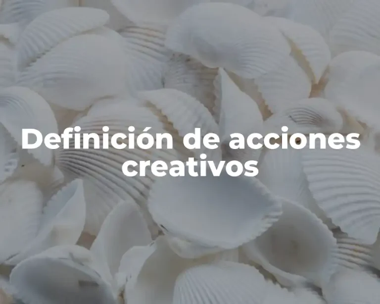 Definición de acciones creativos