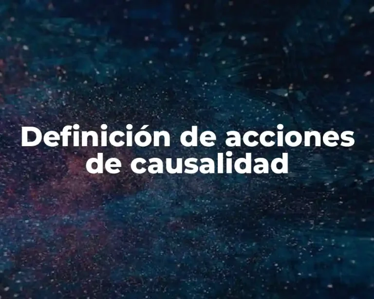 Definición de acciones de causalidad