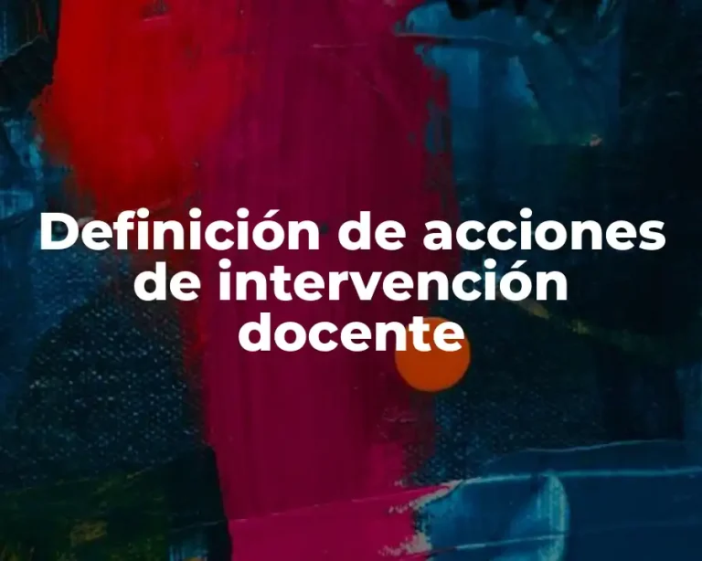 Definición de acciones de intervención docente