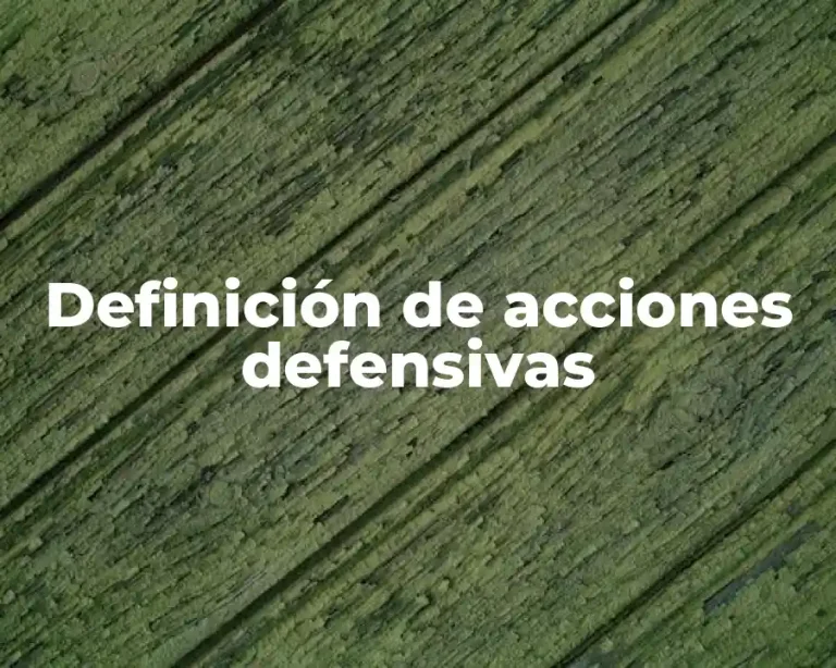Definición de acciones defensivas