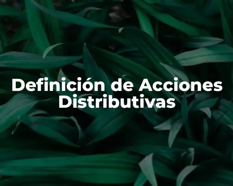 Definición de Acciones Distributivas