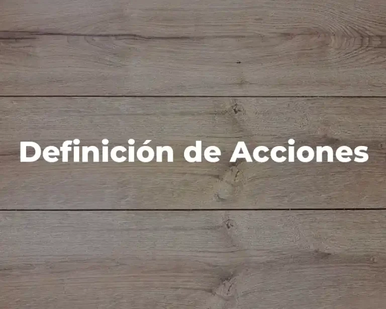 Definición de Acciones